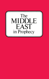 The Middle East in Prophecy